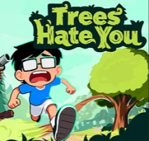 Discover Trees Hate You, a chaotic rage bait platformer where deadly trees attack without warning. Test your reflexes, survive traps, and escape the forest if you can.
