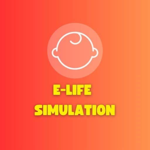 How to Play E-Life Simulation